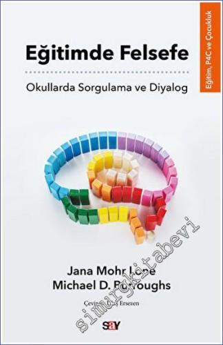 Eğitimde Felsefe - Okullarda Sorgulama ve Diyalog - 2023