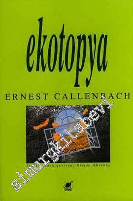 Ekotopya: William Weston'ın Defterleri ve Haberleri