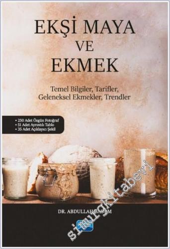 Ekşi Maya ve Ekmek - Temel Bilgiler Tarifler Geleneksel Ekmekler Trend