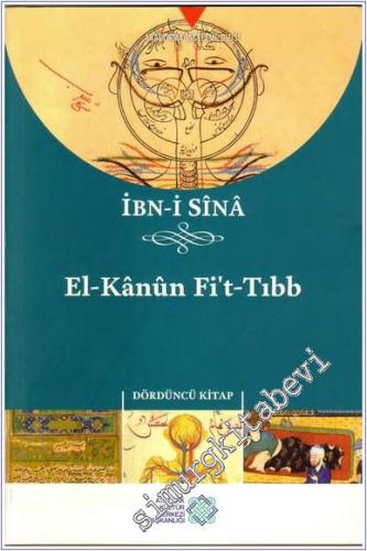 El - Kânûn fi't -Tıbb 4. Kitap