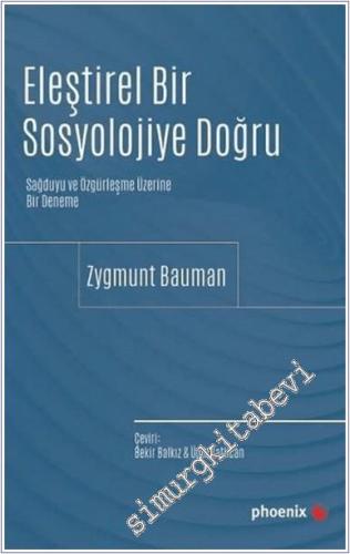 Eleştirel Bir Sosyolojiye Doğru - 2024