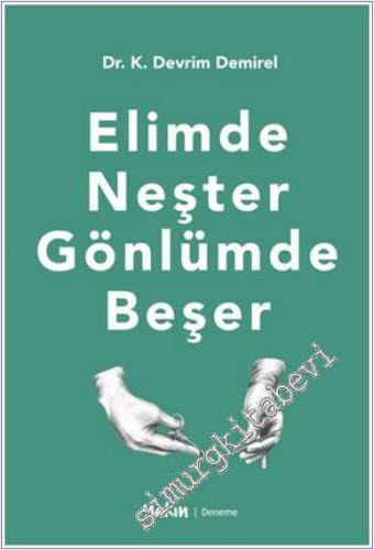 Elimde Neşter Gönlümde Beşer - 2024