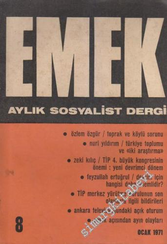 Emek Aylık Sosyalist Dergisi - Dosya: Özlem Özgür / Toprak ve Köylü So