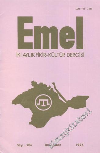 Emel - İki Aylık Fikir-Kültür Dergisi - Sayı: 206 Ocak - Şubat