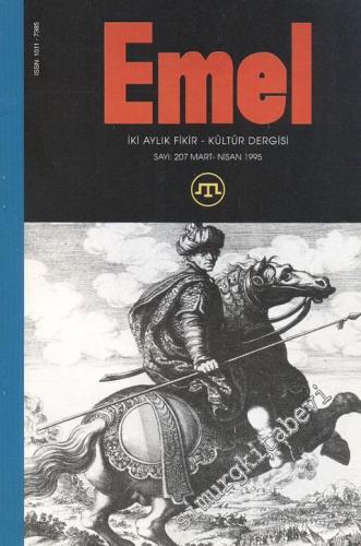 Emel - İki Aylık Fikir-Kültür Dergisi - Sayı: 207 Mart - Nisan