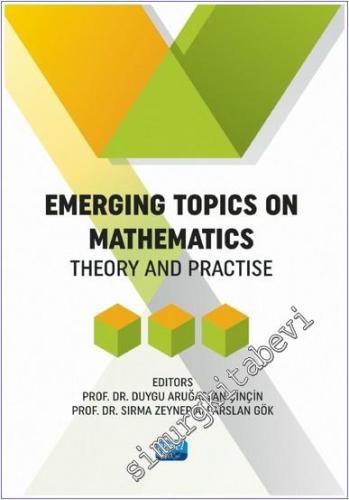 Emerging Topics On Mathematics : Theory and Practise - 2024