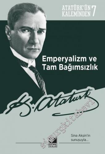 Emperyalizm ve Tam Bağımsızlık