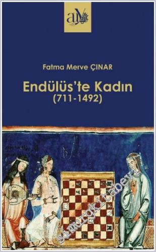 Endülüs'te Kadın (711 - 1492) - 2024