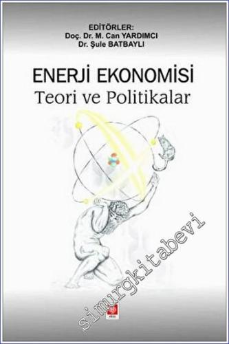 Enerji Ekonomisi Teori ve Politikalar - 2023