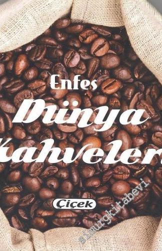 Enfes Dünya Kahveleri