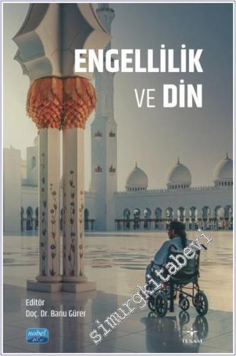 Engellilik ve Din - 2024