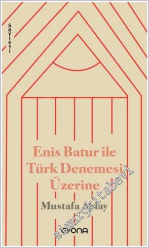 Enis Batur ile Türk Denemesi Üzerine - 2024