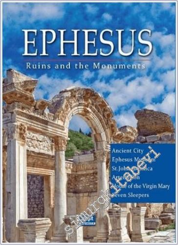 Ephesus - Ruins and the Monuments - 2024