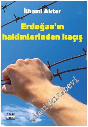 Erdoğan'ın Hakimlerinden Kaçış - 2023