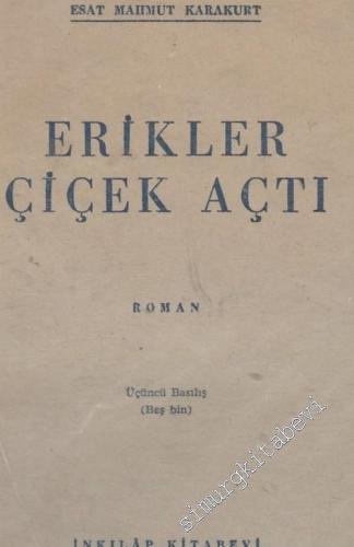 Erikler Çiçek Açtı