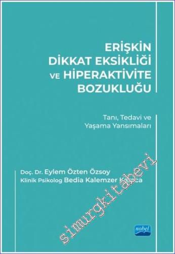 Erişkin Dikkat Eksikliği ve Hiperaktivite Bozukluğu - 2023