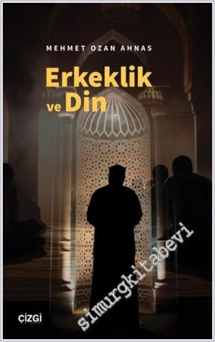 Erkeklik ve Din - 2024