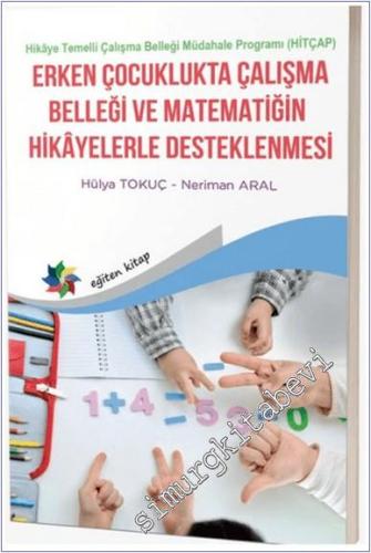 Erken Çocuklukta Çalışma Belleği Matematiğin Hikayelerle Desteklenmesi