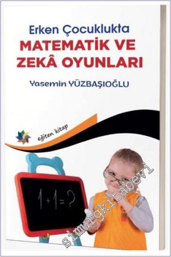 Erken Çocuklukta Matematik ve Zeka Oyunları - 2024