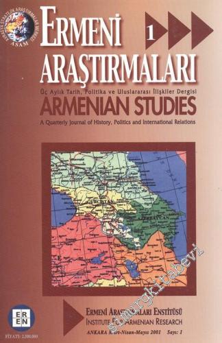 Ermeni Araştırmaları: Üç Aylık Tarih, Politika ve Uluslararası İlişkil