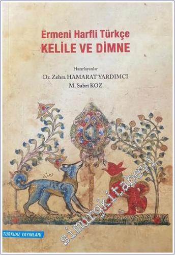 Ermeni Harfli Türkçe Kelile ve Dinme - 2024