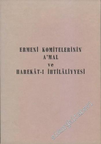 Ermeni Komitelerinin A'mal ve Harekat - ı İhtilaliyyesi: İlan-ı Meşrut