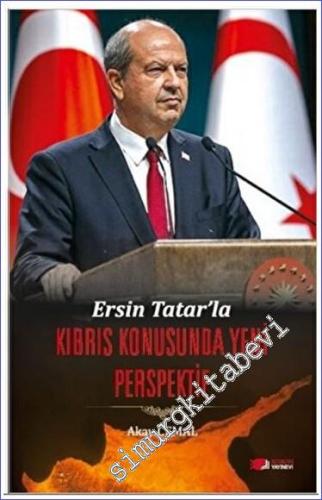 Ersin Tatar'la Kıbrıs Konusunda Yeni Perspektif - 2023