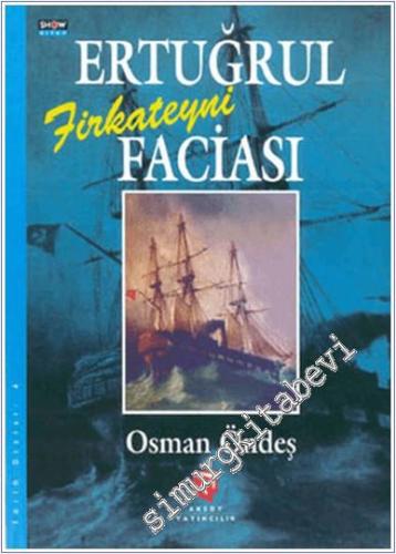 Ertuğrul Firkateyni Faciası