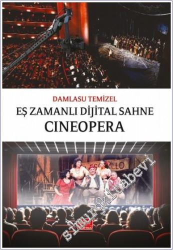 Eş Zamanlı Dijital Sahne: Cineopera - 2024