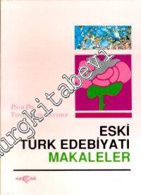 Eski Türk Edebiyatı - Makaleler