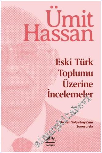 Eski Türk Toplumu Üzerine İncelemeler