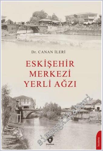 Eskişehir Merkezi Yerli Ağzı - 2024