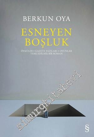 Esneyen Boşluk