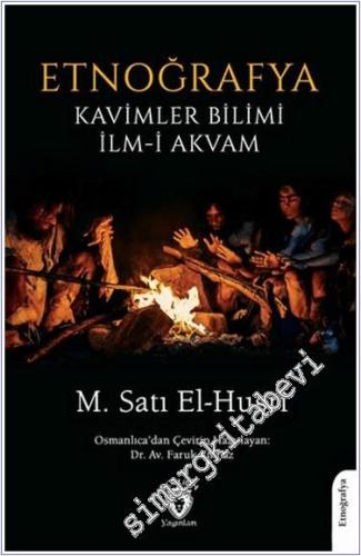 Etnoğrafya Kavimler Bilimi İlm-i Akvam - 2024