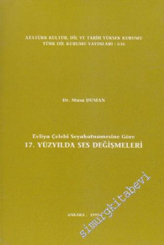 Evliya Çelebi Seyahatnamesine Göre 17. Yüzyılda Ses Değişmeleri