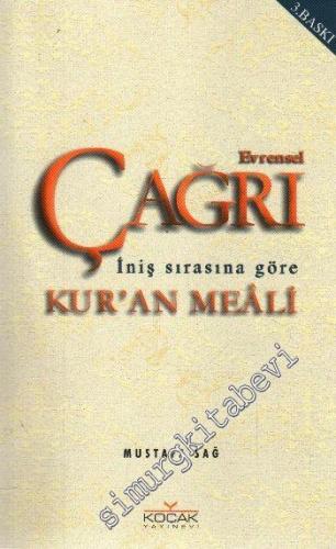 Evrensel Çağrı: Kur'an Meali - İniş Sırasına Göre