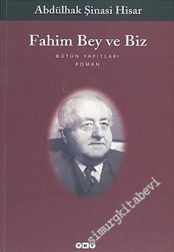 Fahim Bey ve Biz