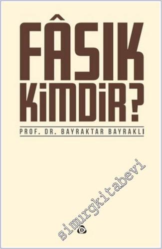 Fasık Kimdir - 2024