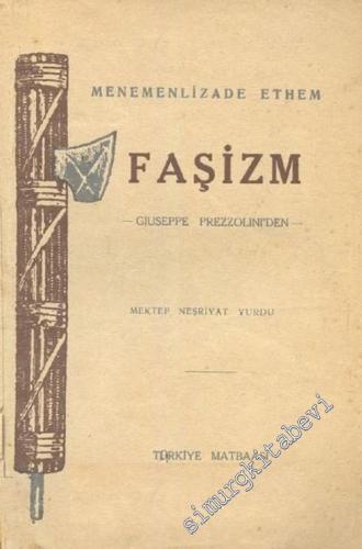 Faşizm - Guiseppe Prezzolini'den -