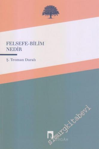 Felsefe - Bilim Nedir