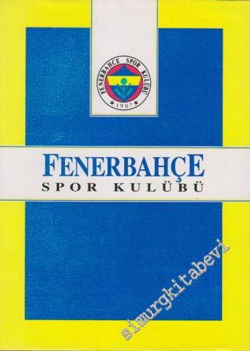 Fenerbahçe Spor Kulübü [ ÜYE ALBÜMÜ ]