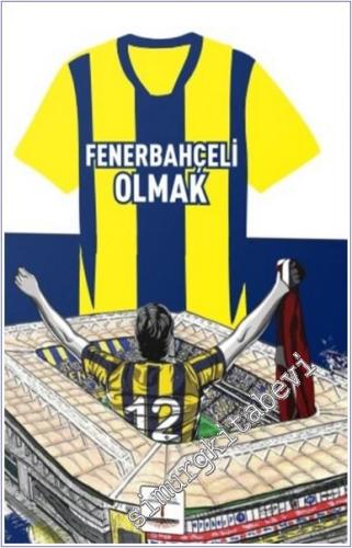 Fenerbahçeli Olmak - 2024