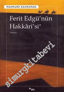 Ferit Edgü'nün Hakkari'si