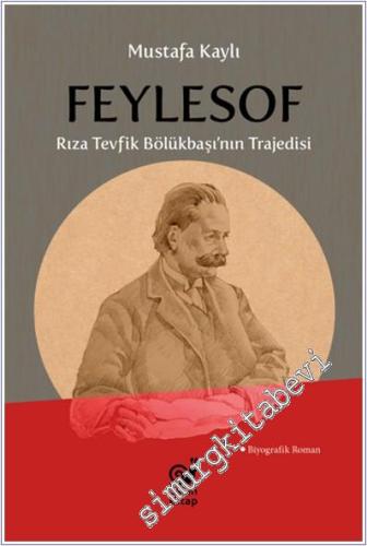 Feylesof Rıza Tevfik Bölükbaşı'nın Trajedisi - 2024