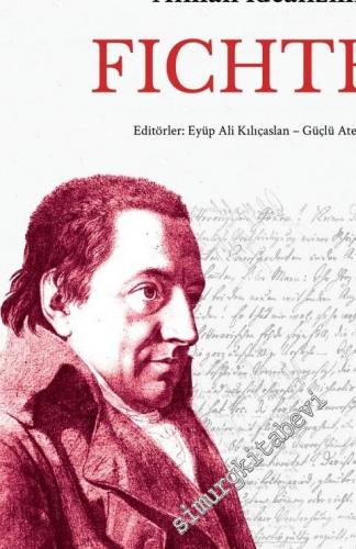 Fichte - Alman İdealizmi 1