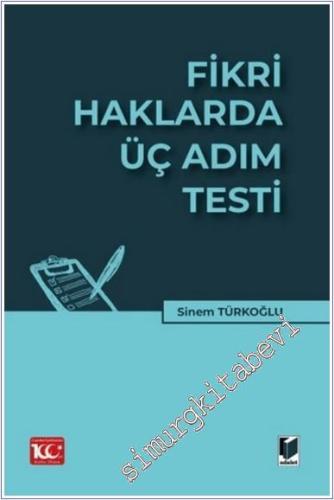 Fikri Haklarda Üç Adım Testi - 2024