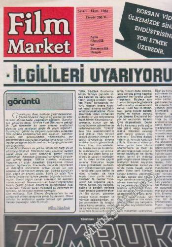 Film Market Aylık Filmcilik ve Sinemacılık Dergisi - Sayı: 1 Ekim