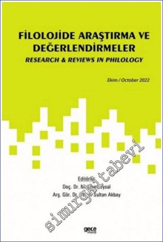 Filolojide Araştırma ve Değerlendirmeler / Ekim 2022 - 2022