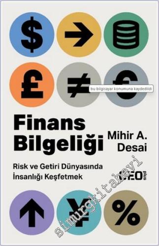 Finans Bilgeliği : Risk ve Getiri Dünyasında İnsanlığı Keşfetmek - 202