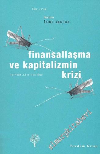 Finansallaşma ve Kapitalizmin Krizi